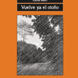 Vuelve ya el Otoño